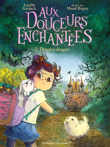 Aux douceurs enchantées Tome 2 Dragées dragons