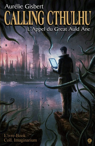 Calling Cthulhu - L'Appel du Great Auld Ane