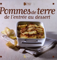 Aurélie Godin - Pommes de terre de l'entrée au dessert.