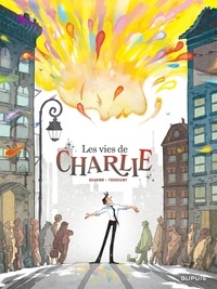 Aurélie Guarino et Kid Toussaint - Les vies de Charlie  : Les vies de Charlie.
