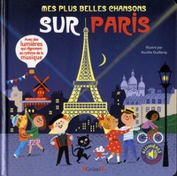 Aurélie Guillerey - Mes plus belles chansons sur Paris.
