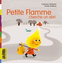 Petite flamme cherche un abri
