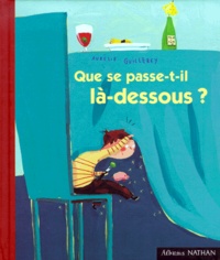 Aurélie Guillerey - Que Se Passe-T-Il La-Dessous ?.