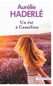 Ebooks magazines téléchargements Un été à Cameline PDB par Aurélie Haderlé en francais