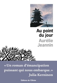 Aurélie Jeannin - Au point du jour.
