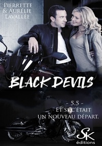 Aurélie Lavallée et Pierrette Lavallée - Black Devils 5.5 - Et si c'était un nouveau départ ?.