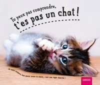 Tu peux pas comprendre, tes pas un chat!.pdf