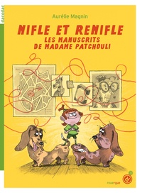 Aurélie Magnin - Nifle et ReNifle  : Les manuscrits de madame Patchouli.