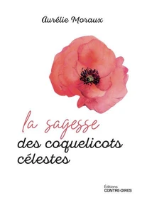 La sagesse des coquelicots célestes
