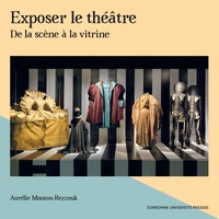 Exposer le théâtre