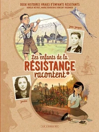 Les Enfants de la Résistance racontent - Tome 1 - Josette et Jean-Jacques