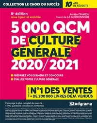 Aurélie Ohayon et Henri de La Guéronnière - 5000 QCM de culture générale - Préparez vos examens et concours, Evaluez votre culture générale.