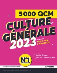 Aurélie Ohayon et Henri de La Guéronnière - 5000 QCM de culture générale.