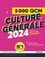 5000 QCM de culture générale. Préparez vos examens et concours - Evaluez votre culture générale  Edition 2024
