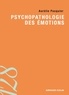 Aurélie Pasquier - Psychopathologie des émotions.