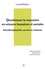 Questionner la rencontre en sciences humaines et sociales. Interdisciplinarité, savoirs et relations