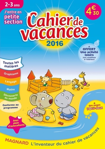 Cahier de vacances Jentre en petite section 2-3 ans  Edition 2016