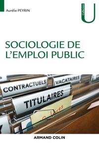 Aurélie Peyrin - Sociologie de l'emploi public.