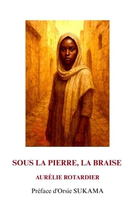 Sous la Pierre, la braise