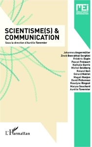 Aurélie Tavernier - Scientisme(s) et communication.