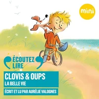 Clovis &amp; Oups (Tome 1) - La belle vie