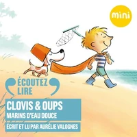 Clovis &amp; Oups (Tome 2) - Marins d'eau douce