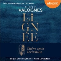 Aurélie Valognes et Clara Brajtman - La Lignée - Suivi d'un entretien avec l'écrivaine.