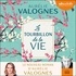 Aurélie Valognes - Le tourbillon de la vie - Suivi d'un entretien avec l'écrivaine.