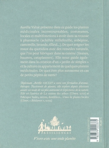 La pharmacie naturelle. Avec des plantes médicinales sauvages et du jardin