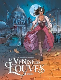 Aurélie Wellenstein et Emanuele Contarini - La Venise des Louves.