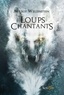 Aurélie Wellenstein - Les Loups Chantants.