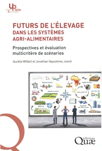 Futurs de l'élevage dans les systèmes agri-alimentaires