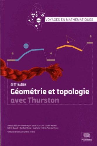 Aurélien Alvarez - Géométrie et topologie avec Thurston.