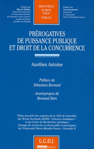 Aurélien Antoine - Prérogatives de puissance publique et droit de la concurrence.