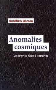 Anomalies cosmiques