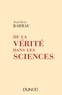 Aurélien Barrau - De la vérité dans les sciences.