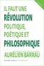Aurélien Barrau et Caroline Guilbaud - Il faut une révolution politique, poétique et philosophique.