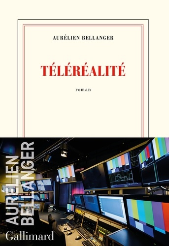 Téléréalité de Aurélien Bellanger - Grand Format - Livre - Decitre