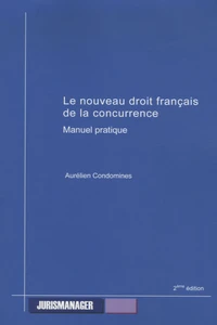 Le nouveau droit français de la concurrence