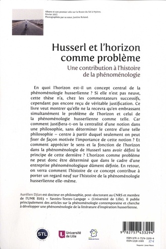 Husserl et l'horizon comme problème. Une contribution à l'histoire de la phénoménologie