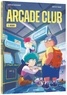 Aurélien Ducoudray et Baptiste Pagani - Arcade club Tome 1 : Vicky.