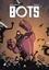 Bots - Tome 3