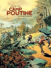 Aurélien Ducoudray et  Anlor - Camp Poutine Histoire complète : Pack en deux volumes : Tome 1 ; Tome 2.