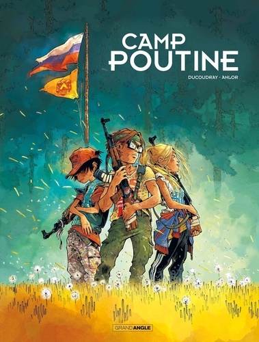 Camp Poutine Tome 1 -  -  Edition limitée