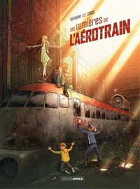 Les lumières de L'Aérotrain