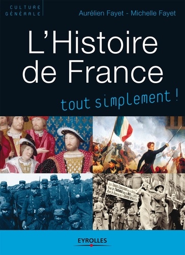 L'histoire de France. Des origines à nos jours 2e édition