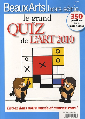Aurélien Kermarrec - Le grand quiz de l'art 2010 - 350 questions, jeux, mots fléchés.