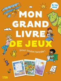 Aurélien Kermarrec et Jacques Loëss - Mon grand livre de jeux pour toute l'année !.