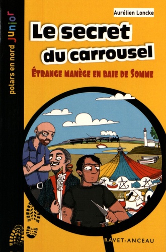 Aurélien Loncke - Le secret du carrousel.