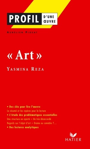 Profil - Reza (Yasmina) : Art. analyse littéraire de l'oeuvre